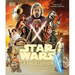 Star Wars La Enciclopedia (Star Wars Encyclopedia) -- Daniel Wallace